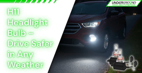 H11 Headlight Bulb - Underground Lighting