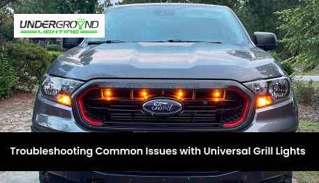 Troubleshooting Common Issues with Universal Grill Lights