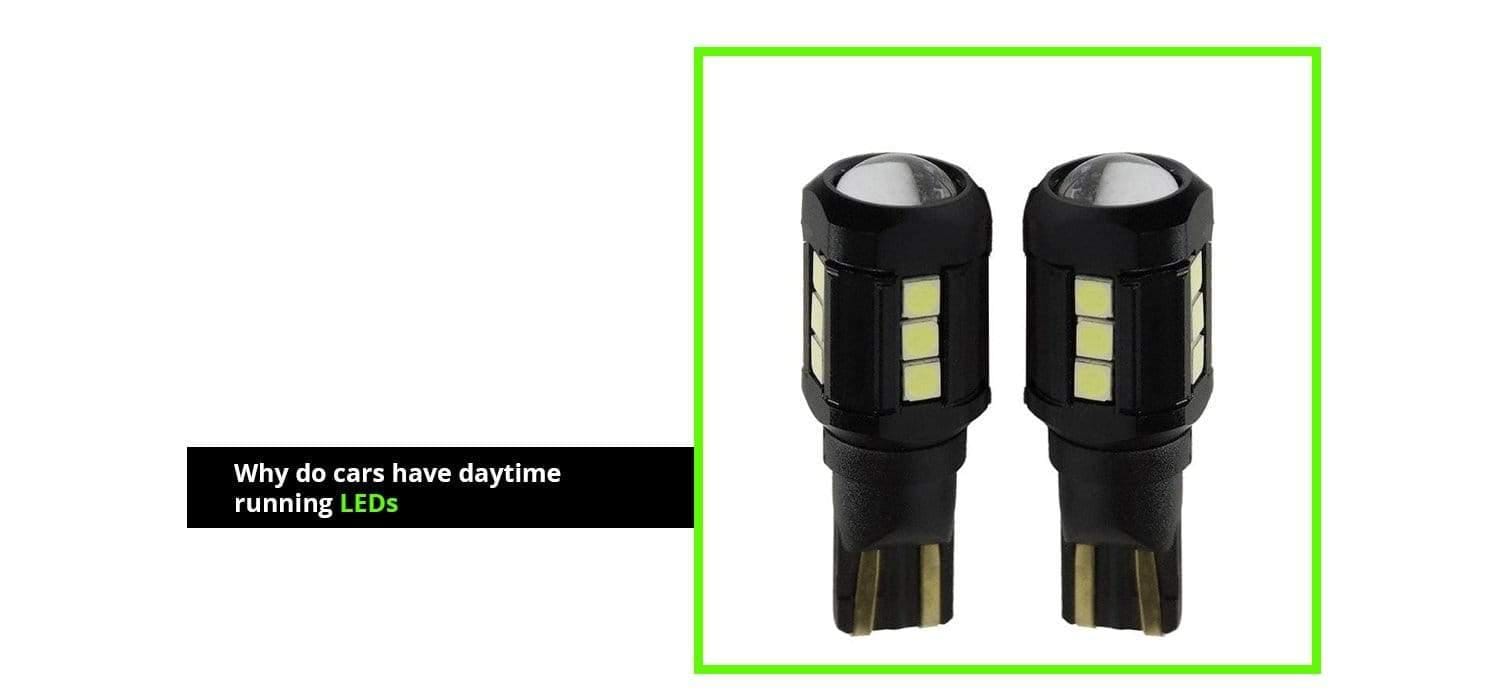 Why do cars have daytime running LEDs