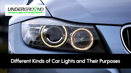Different Kinds of Car Lights 