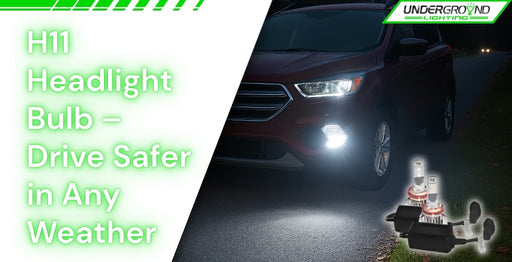 H11 Headlight Bulb - Underground Lighting