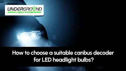 choosing canbus decoder for LED headlights