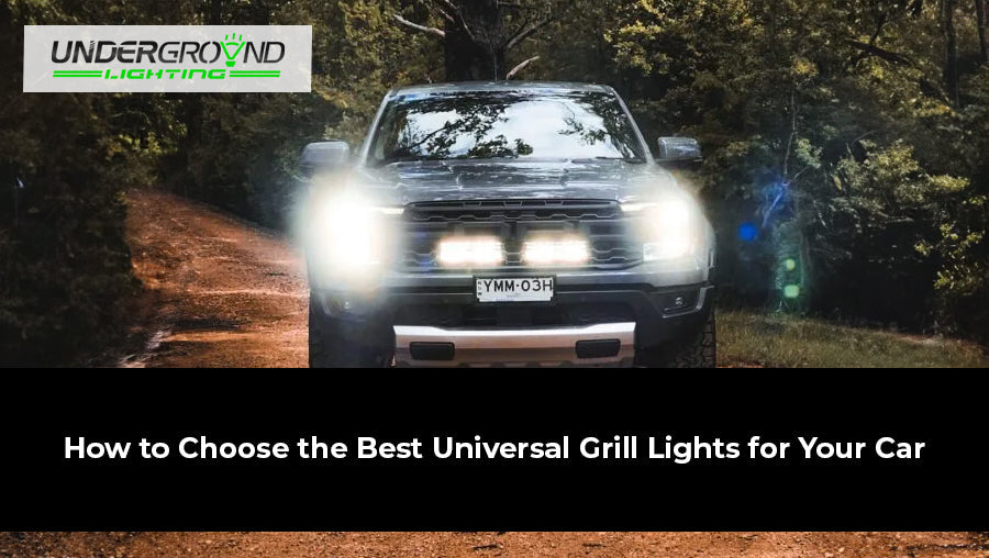 How to Choose the Best Universal Grill Lights for Your Truck?