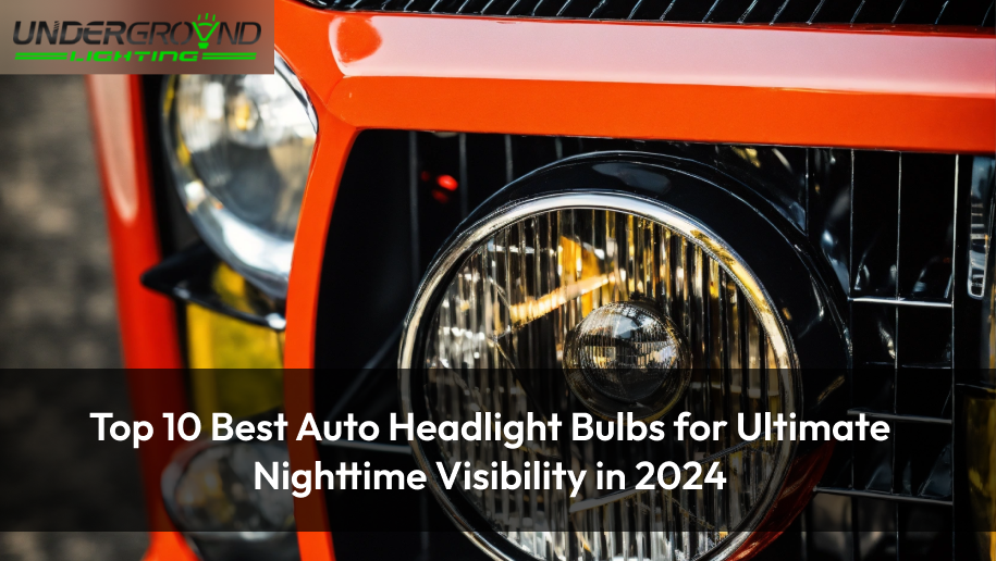 Top 10 Best Auto Headlight Bulbs for Ultimate Nighttime Visibility in 2024